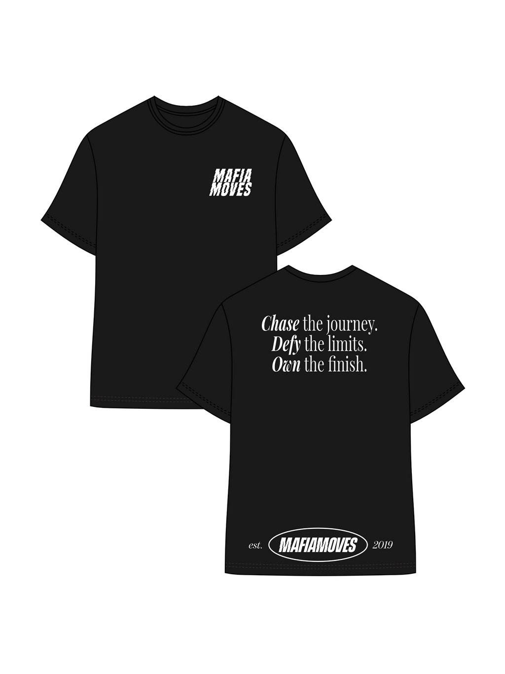 MAFIA MOVES Motto Lifestyle T-Shirt