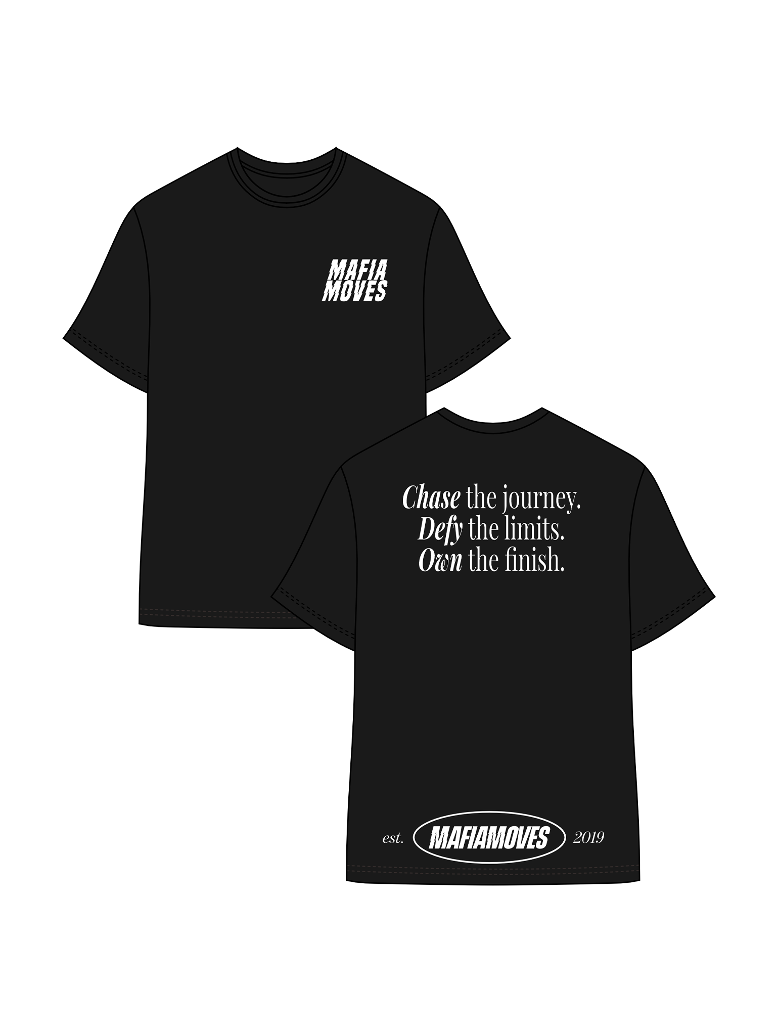 MAFIA MOVES Motto Lifestyle T-Shirt